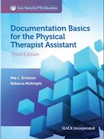 Documentation Basics for the Physical Therapist Assistant, Third Edition