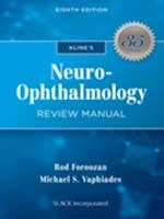 Kline's Neuro-Ophthalmology Review Manual, Eighth Edition