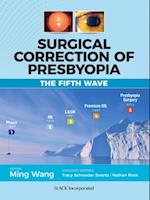 Surgical Correction of Presbyopia