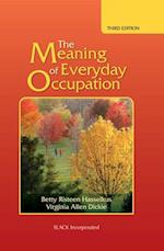 The Meaning of Everyday Occupation