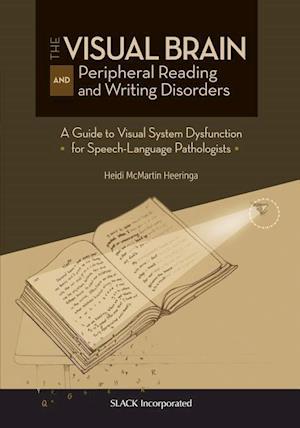 The Visual Brain and Peripheral Reading and Writing Disorders