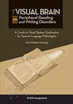 The Visual Brain and Peripheral Reading and Writing Disorders