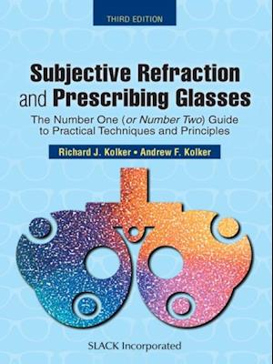 Subjective Refraction and Prescribing Glasses