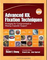 Advanced IOL Fixation Techniques