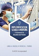 Implementation Science in Nursing
