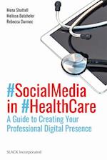 Social Media in Health Care