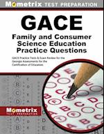 GACE Family and Consumer Science Education Practice Questions
