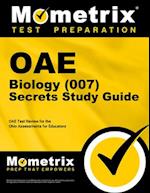 Oae Biology (007) Secrets Study Guide