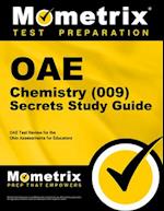 Oae Chemistry (009) Secrets Study Guide
