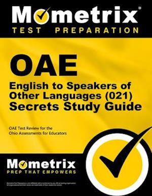 Oae English to Speakers of Other Languages (021) Secrets Study Guide