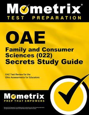 Oae Family and Consumer Sciences (022) Secrets Study Guide