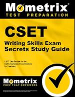 Cset Writing Skills Exam Secrets Study Guide