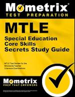 Mtle Special Education Core Skills Secrets Study Guide