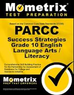 Parcc Success Strategies Grade 10 English Language Arts/Literacy Study Guide