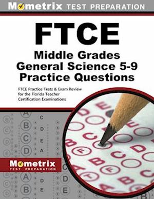 FTCE Middle Grades General Science 5-9 Practice Questions