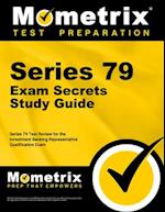 Series 79 Exam Secrets Study Guide