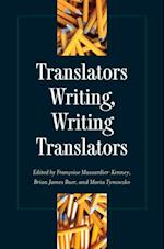 Translators Writing, Writing Translators