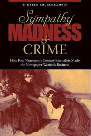 Sympathy, Madness, and Crime