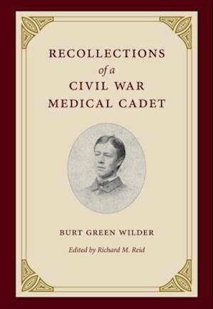 Recollections of a Civil War Medical Cadet