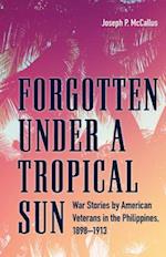 Forgotten under a Tropical Sun