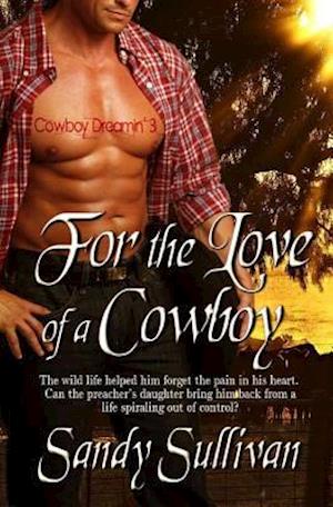 For the Love of a Cowboy