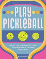 Play Pickleball