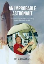 An Improbable Astronaut: How a Georgia farmboy wound up flying the space shuttle 