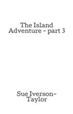 Island Adventure - part 3