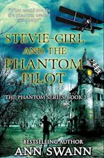 Stevie-Girl and the Phantom Pilot