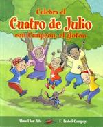 Celebra El Cuatro de Julio Con Campeon, El Gloton