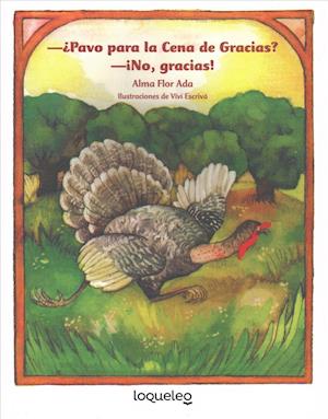 ¿pavo Para La Cena de Gracias? ¡no, Gracias!