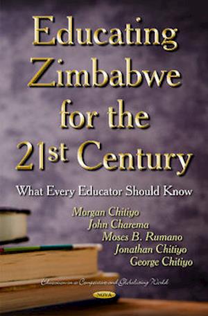 Educating Zimbabwe for the 21st Century