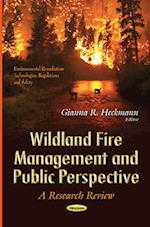 Wildland Fire Management & Public Perspective