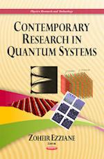 Contemporary Research in Quantum Systems