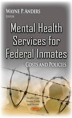 Mental Health Services for Federal Inmates