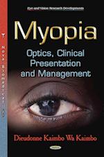 Myopia. Optics. Clinical Presentation and Management