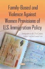 Family-Based & Violence Against Women Provisions of U.S. Immigration Policy