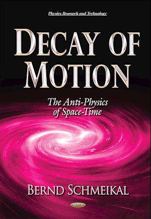 Decay of Motion