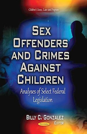 Sex Offenders & Crimes Against Children
