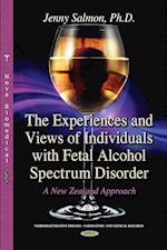 Experiences & Views of Individuals with Fetal Alcohol Spectrum Disorder