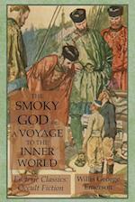 The Smoky God or A Voyage to the Inner World