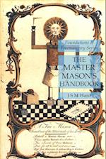 The Master Mason's Handbook