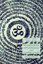 Mandukya Upanishad and Commentary: Esoteric Classics: Eastern Studies 