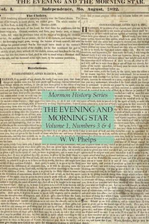 The Evening and Morning Star Volume 1, Numbers 3 & 4