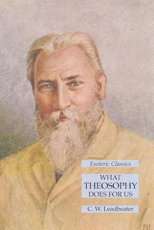 What Theosophy Does for Us