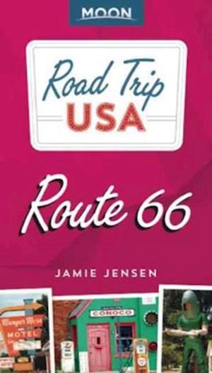 Road Trip USA: Route 66, Moon (3rd ed. June 15)