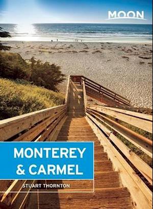 Monterey & Carmel, Moon Handbooks (5th ed. Jan. 2016)