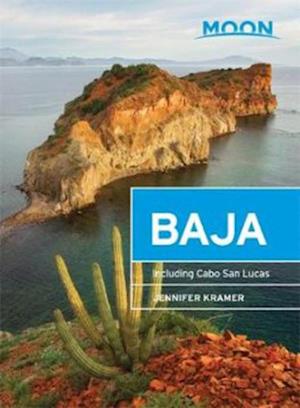 Baja: Including Cabo San Lucas, Moon Handbooks (10th ed. Apr. 17)