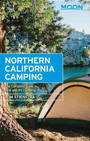 Moon Northern California Camping (Sixth Edition)