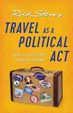 Travel as a Political Act (Third Edition)